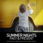 Summer Nights: Past and Present