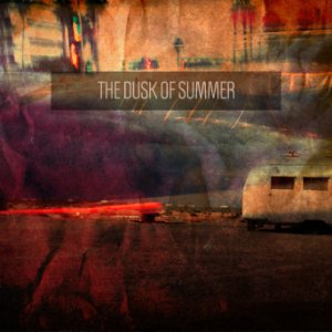 The Dusk of Summer
