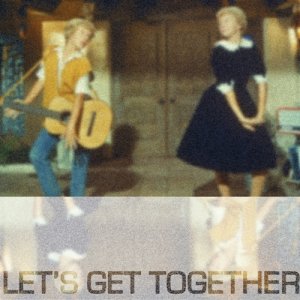 Let's Get Together