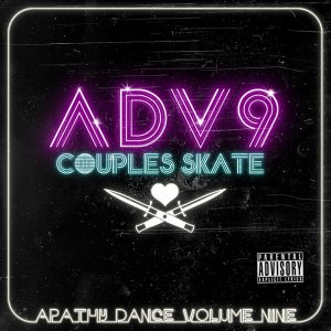 Apathy Dance v9: Couples Skate