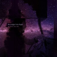 Moonlight Feels Right